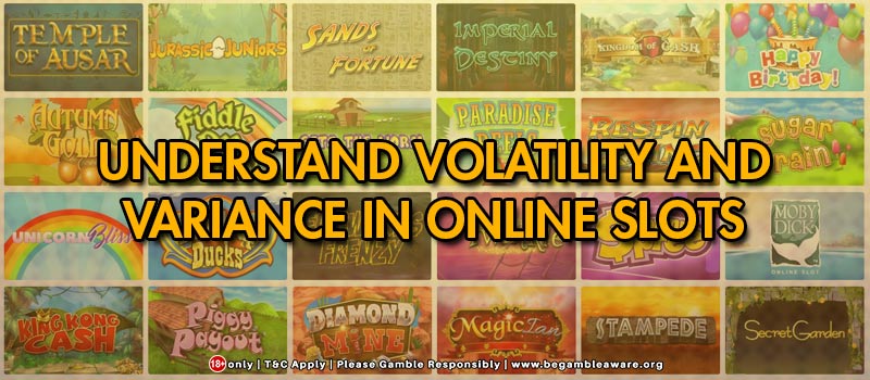 Understand Volatility and Variance in Online Slots