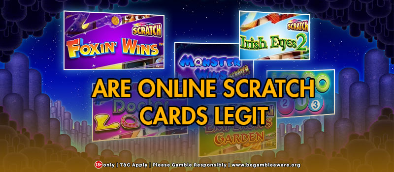 Are Online Scratch Cards Legit