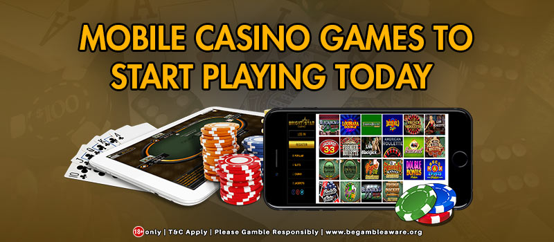 Mobile Casino Games to Start Playing Today