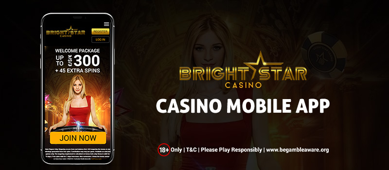 Play Your Favourite Casino Games Now on Bright Star Casino App