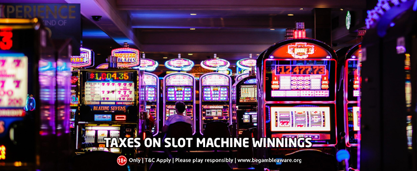 A Brief Guide on Taxation on Slot Machine Winnings