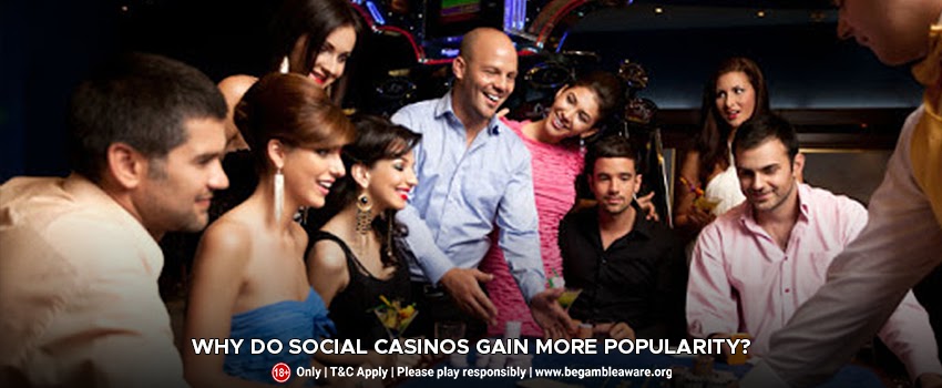 Why-Do-Social-Casinos-Gain-More-Popularity