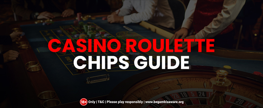 Casino-Roulette-Chips-Guide